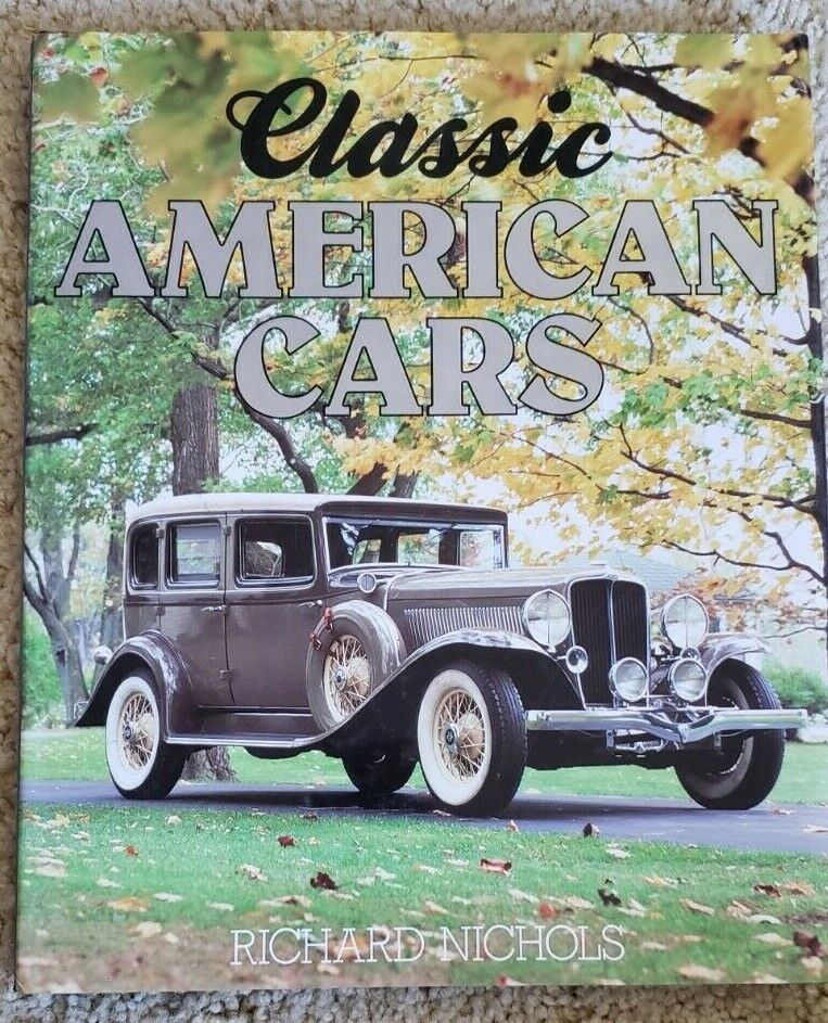 Classic American Cars By Richard Nichols