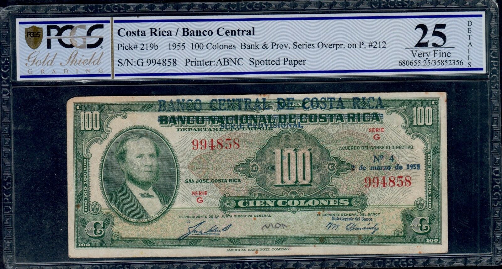 Costa Rica  100  Colones  1955   Pick # 219b Pcgs 25 Very Fine.